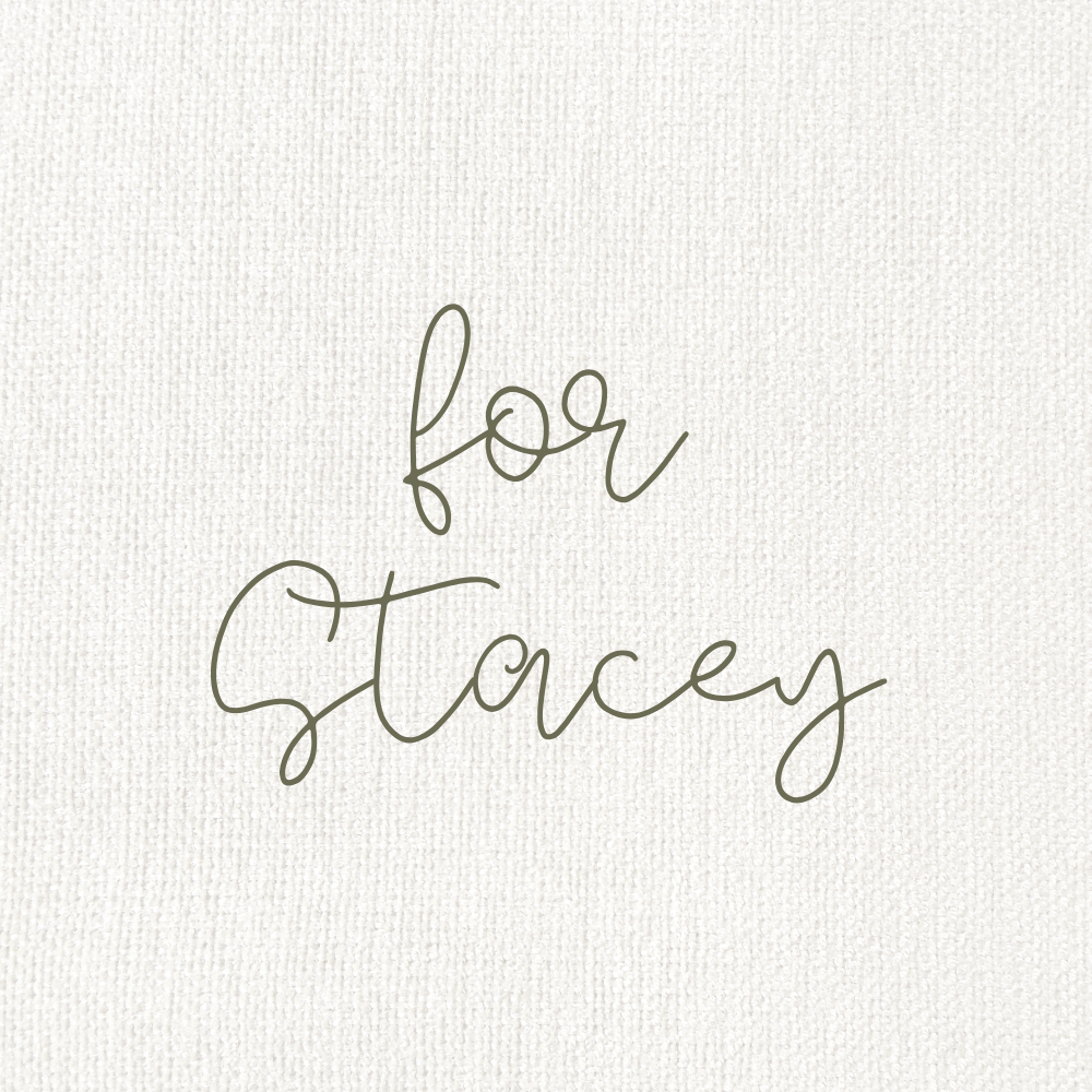 Custom for Stacey