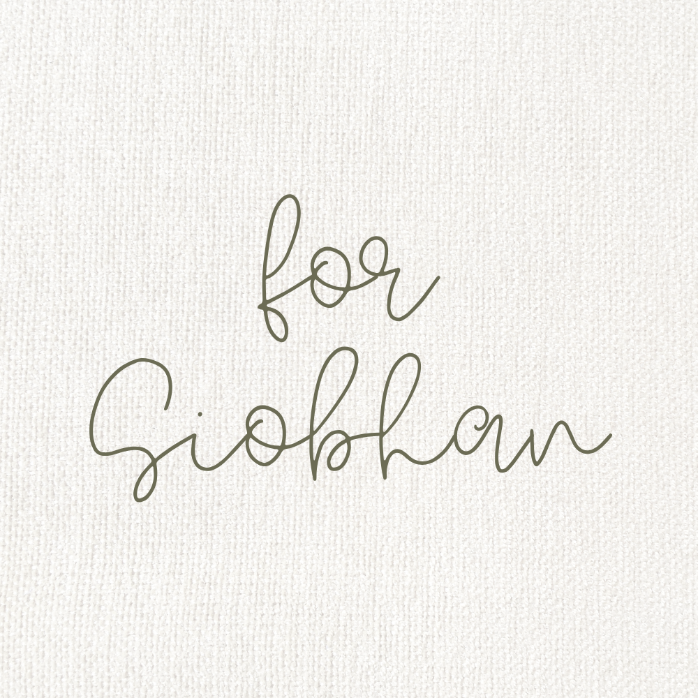 Custom for Siobhan