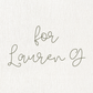 Custom for Lauren G