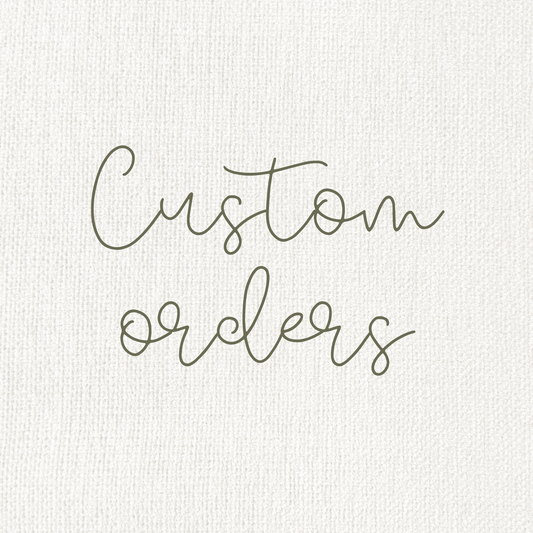 Custom for Laura C