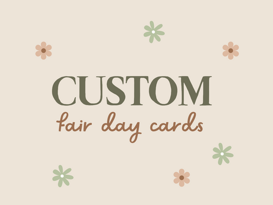 Fair Day Cards